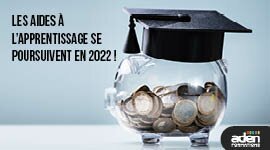 Les aides à l'apprentissage se poursuivent en 2022